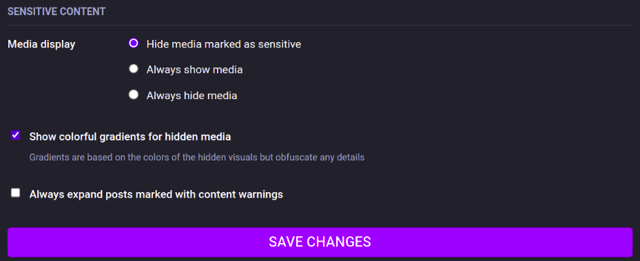 User settings for handling sensitive content. The options for media display appear first with three radio buttons, then the two checkboxes for showing gradients for hidden media and for always expanding content warned toots appear next. The save changes button is at the bottom.